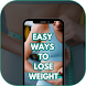 Easy Ways To Lose Weight - Androidアプリ