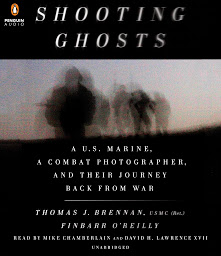 Symbolbild für Shooting Ghosts: A U.S. Marine, a Combat Photographer, and Their Journey Back from War
