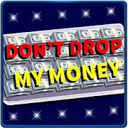 Don't Drop My Money
