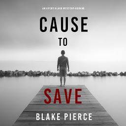 「Cause to Save (An Avery Black Mystery—Book 5)」圖示圖片