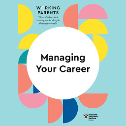 Icon image Managing Your Career