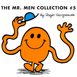 Imagen de icono The Mr. Men Collection #5: Mr. Good; Mr. Nervous; Mr. Tickle; Mr. Nobody; Mr. Fussy; Mr. Worry; Mr. Stingy; Mr. Wrong; Mr. Uppity; Mr. Muddle; Mr. Mo