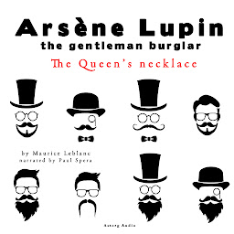 Icon image The Queen's Necklace, the Adventures of Arsene Lupin the Gentleman Burglar