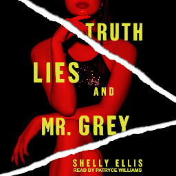 Icon image Truth, Lies, and Mr. Grey