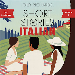 Simge resmi Short Stories in Italian for Beginners - Volume 2: Read for pleasure at your level, expand your vocabulary and learn Italian the fun way with Teach Yourself Graded Readers