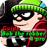 Guide For Bob the robber 4 Pro icon