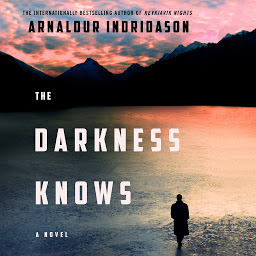 Icon image The Darkness Knows: A Novel