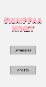 Swaippaa Nimet FI 1.0.1 APK + Mod (Unlimited money) إلى عن على ذكري المظهر