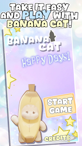Banana Cat Happy Days!