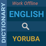 Cover Image of Download English : Yoruba Dictionary  APK