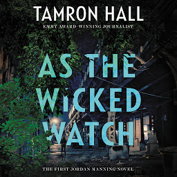 图标图片“As the Wicked Watch: The First Jordan Manning Novel”
