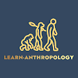 Learn - Anthropology