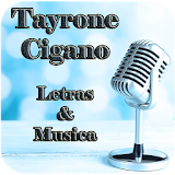 Tayrone Cigano Letras & Musica icon