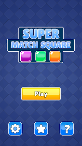 Super Match Square