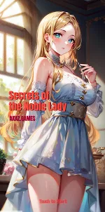 Secrets of the Noble Lady