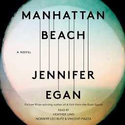 Icon image Manhattan Beach: A Novel