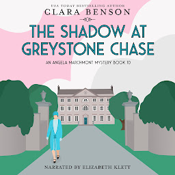 Symbolbild für The Shadow at Greystone Chase