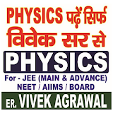 Physics by Er. Vivek Agrawal icon