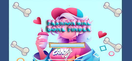Fashion Girl Bone Finder
