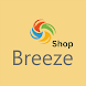 Breeze Shop - Androidアプリ