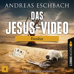 Icon image Das Jesus-Video, Folge 4: Exodus