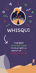 Whisqui: Party Drinking Game