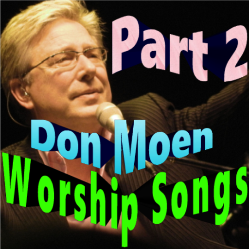 Worship Songs Don Moen Part 2 logo