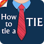 Cover Image of डाउनलोड How To Tie A Tie Knot - How to be attractive 1.0 APK