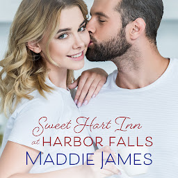 Icoonafbeelding voor Sweet Hart Inn at Harbor Falls: A Small Town, Second Chance Romance