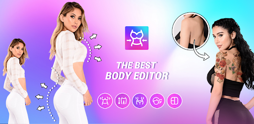 Body Editor - Body Shape Editor, Slim Face & Body
