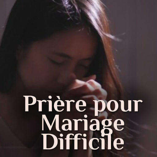 Prière pour mariage difficile विंडोज़ पर डाउनलोड करें