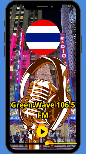 ประเทศไทย Green Wave 106.5 FM Screen 2