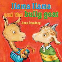 Icon image Llama Llama and the Bully Goat