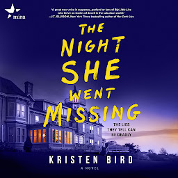 Icon image The Night She Went Missing: A Novel