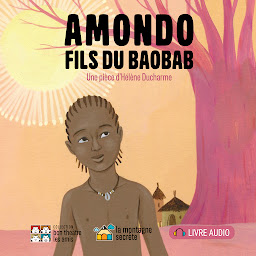 Obraz ikony: Amondo, fils du baobab