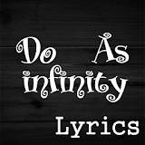 Lyrics of Do as Infinity icon