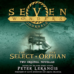 Icon image Seven Wonders Journals: The Select and The Orphan