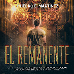 Icon image El Remanente: Una novela de suspense y viajes en el tiempo