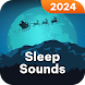 Sleep Sounds - Relaxing Sounds - Androidアプリ