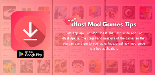 Dfast Mod Games Tips