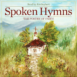Icon image Spoken Hymns: The Poetry of Faith