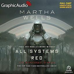 图标图片“All Systems Red [Dramatized Adaptation]: The Murderbot Diaries 1”