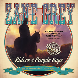 Icon image Riders of the Purple Sage: The Restored Edition