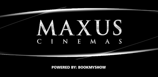 Maxus Cinemas