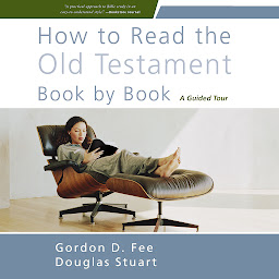 Icon image How to Read the Old Testament Book by Book: A Guided Tour