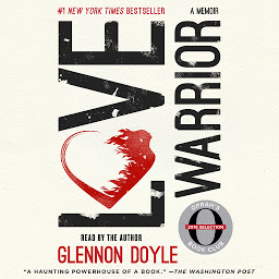Obraz ikony: Love Warrior: A Memoir