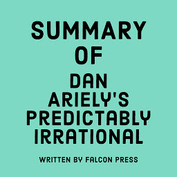 Icon image Summary of Dan Ariely's Predictably Irrational