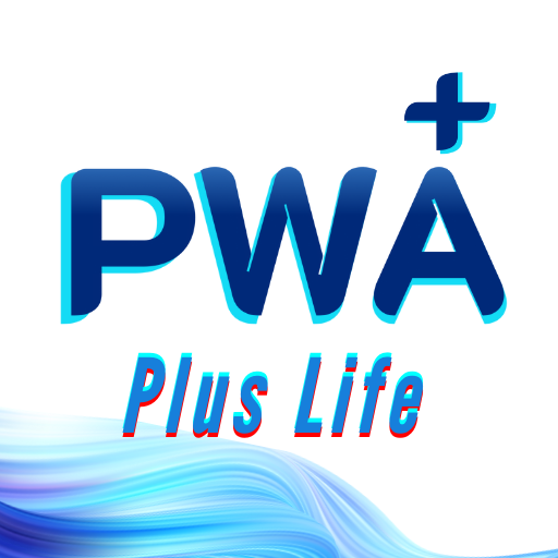 PWA Plus Life