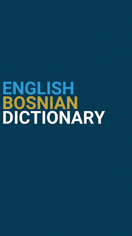 English : Bosnian Dictionary - 3.0.2 - (Android)