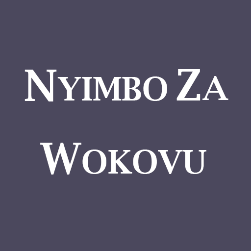 Nyimbo Za Wokovu - Swahili